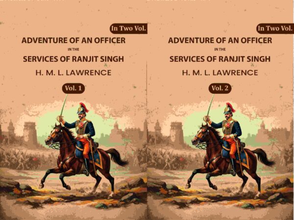 Adventure of an Officer in the Services of Ranjit Singh 2 Vols. Set