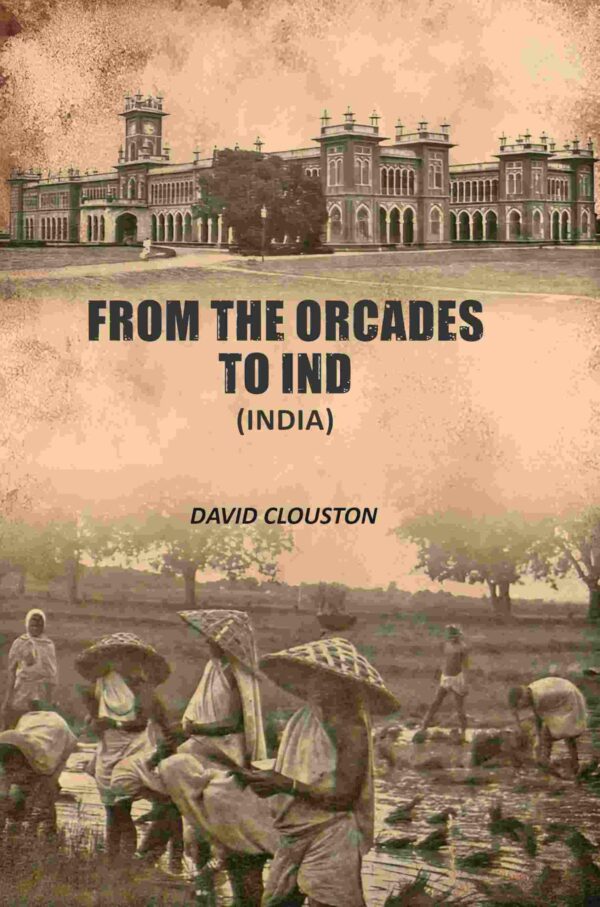 From The Orcades To Ind [Hardcover]