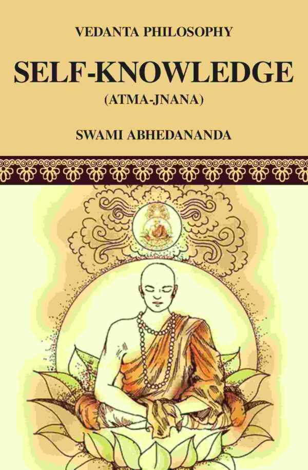 Vedanta Philosophy Self-knowledge (Atma-Jnana) [Hardcover]