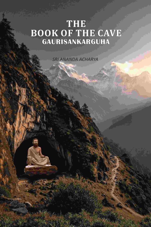 The Book Of The Cave Gaurisankarguha [Hardcover]