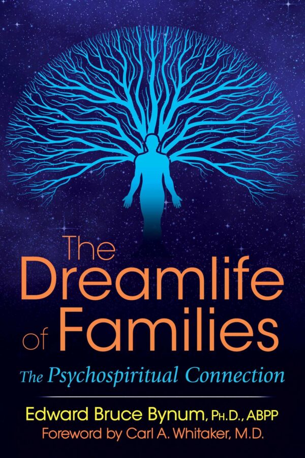 Dreamlife Of Families: The Psychospiritual Connection