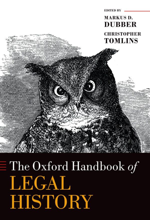 OXF HANDB OF LEGAL HISTORY OHB (Oxford Handbooks)