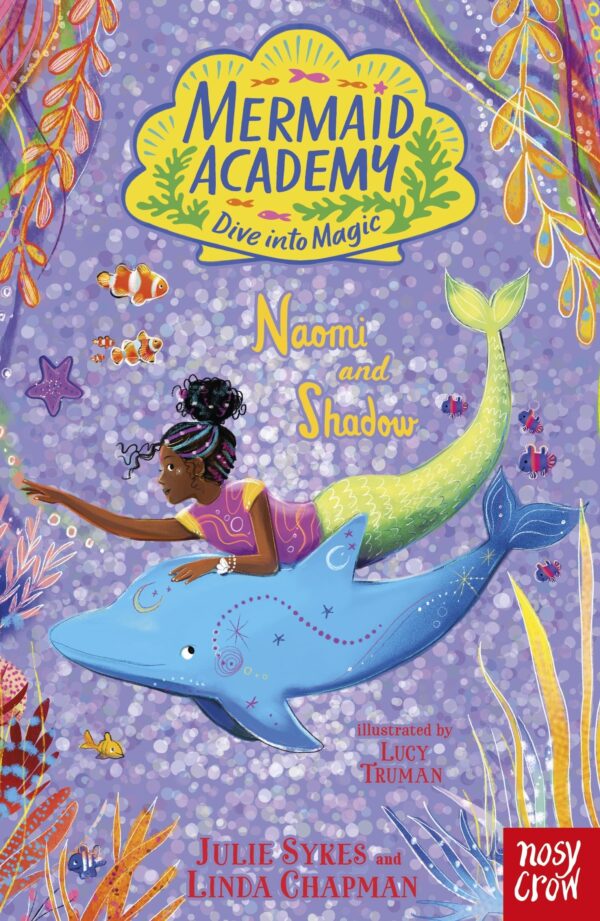 MERMAID ACADEMY: NAOMI AND SHADOW
