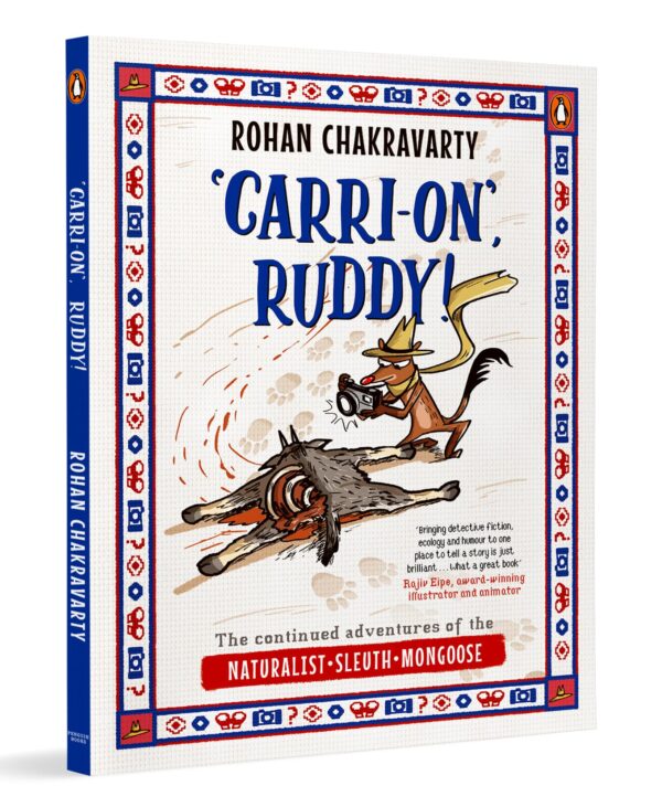 'Carri-on', Ruddy!: The Continued Adventures of the Naturalist, Sleuth, Mongoose | From the Creator of Green Humour | Naturalist Ruddy Series