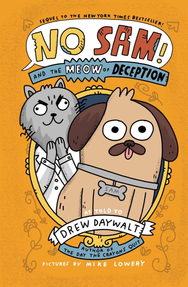 No Sam! and the Meow of Deception: A Funny Illustrated Chapter Book About a Heroic Pug for Children (Ages 8-12): 2