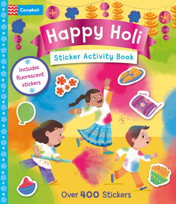 Happy Holi Sticker Activity Book: With over 400 stickers (Campbell Celebration Sticker Activity Books)