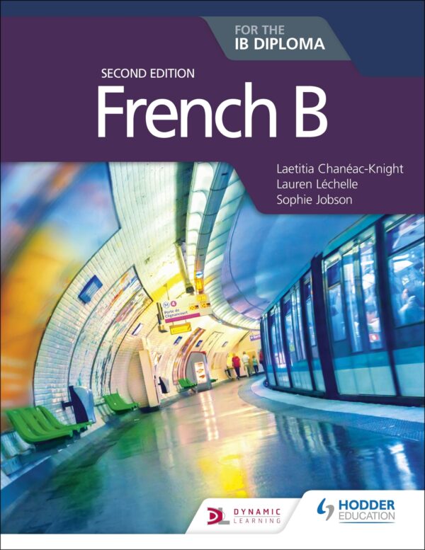 French B for the IB Diploma, 2/e