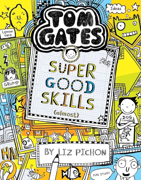 TOM GATES #10 SUPER GOOD SKILLS (ALMOST . . .) PB