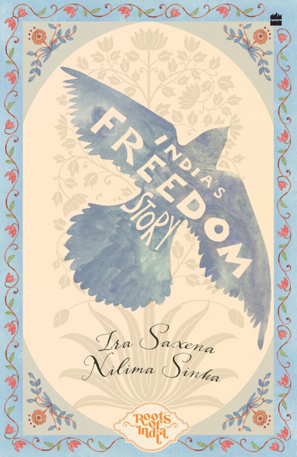 INDIA'S FREEDOM STORY