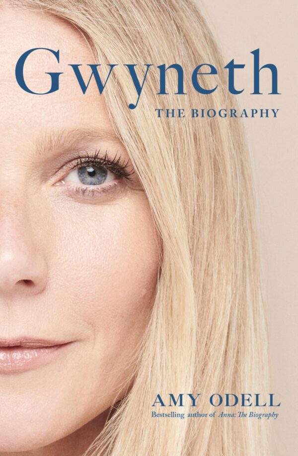 Gwyneth: The Sensational New Biography Everyone's Talking About