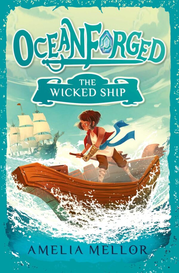 The Wicked Ship: Volume 1 (Oceanforged)