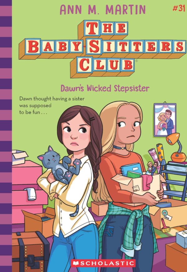 The Baby-Sitters Club #31: Dawn's Wicked Stepsister (Netflix Edition)