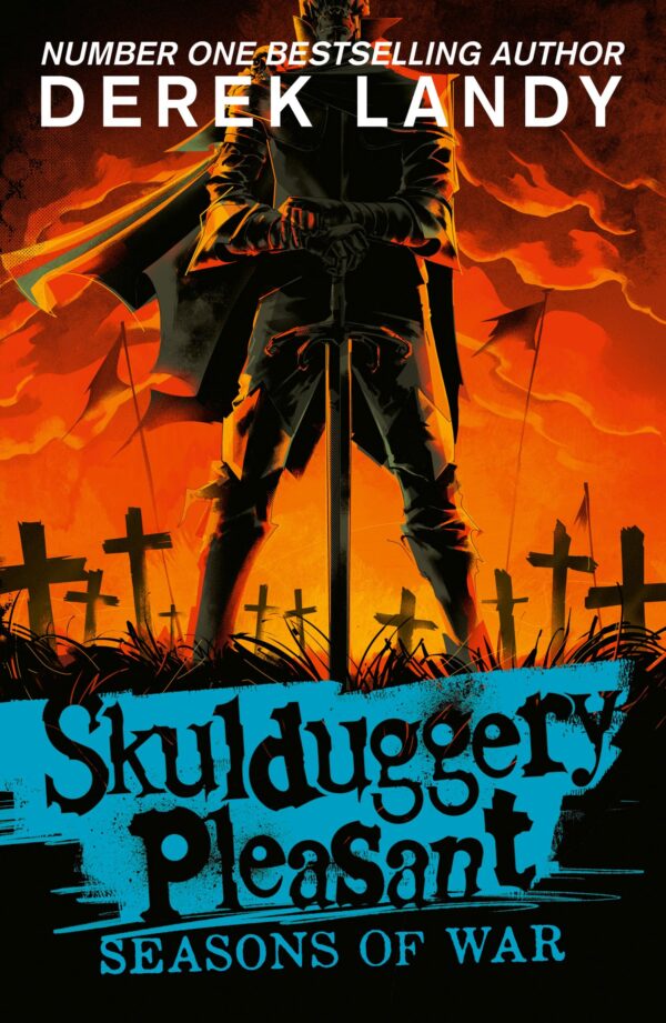 Seasons of War: The Sunday Times bestselling dark fantasy adventure for children aged 11+: (13) (Skulduggery Pleasant)