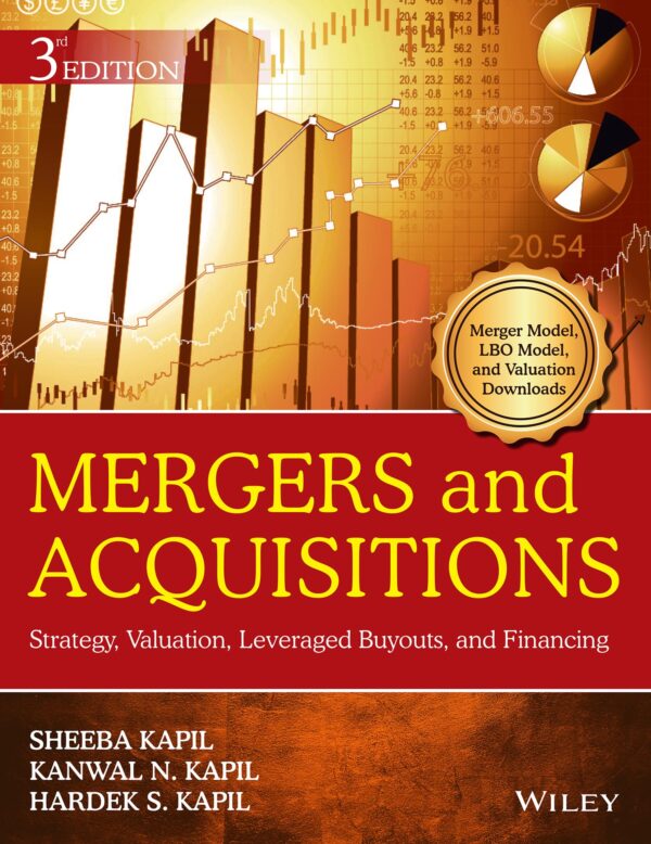 Mergers and Acquisitions : Strategy, Valuation, Leveraged Buyouts, and Financing, 3ed