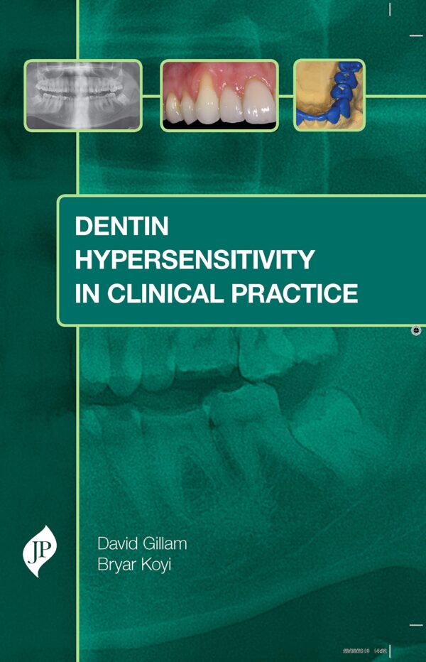 DENTIN HYPERSENSITIVITY IN CLINICAL PRACTICE