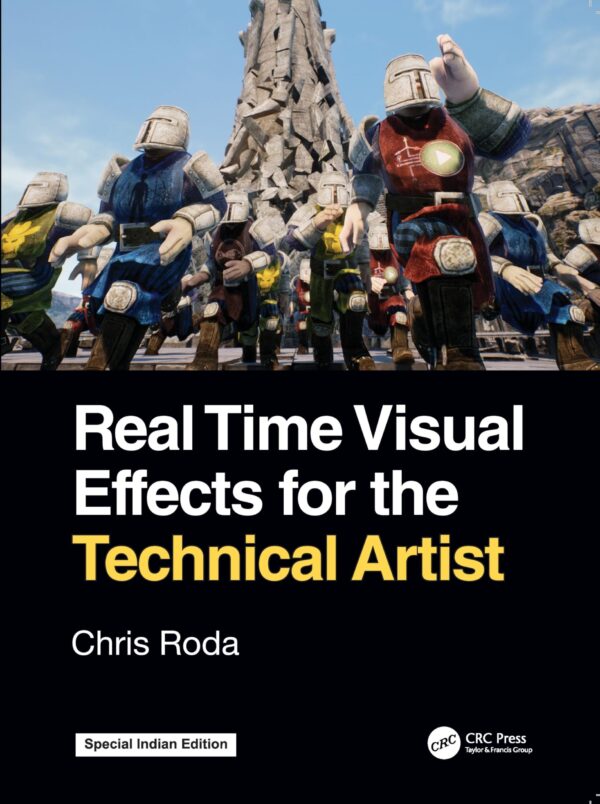 Real Time Visual Effects for the Technical Artist