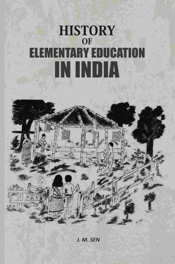 History Of Elementary Education In India [Hardcover]