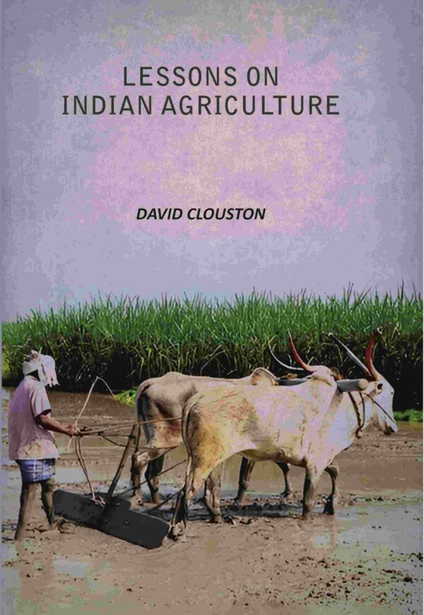 Lessons On Indian Agriculture [Hardcover]