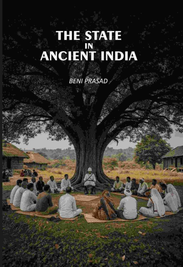 The State In Ancient India [Hardcover]