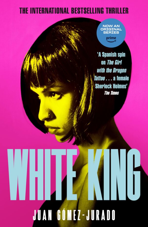 White King: The thrilling conclusion to the critically acclaimed and international bestselling Antonia Scott Trilogy