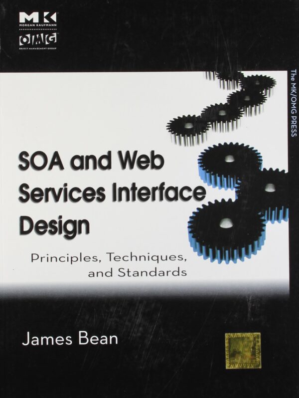SOA AND WEB SERVICES INTERFACE DESIGN
