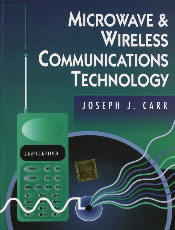 MICROWAVE AND WIRELESS COMMUNICATIONS TECHNOLOGY