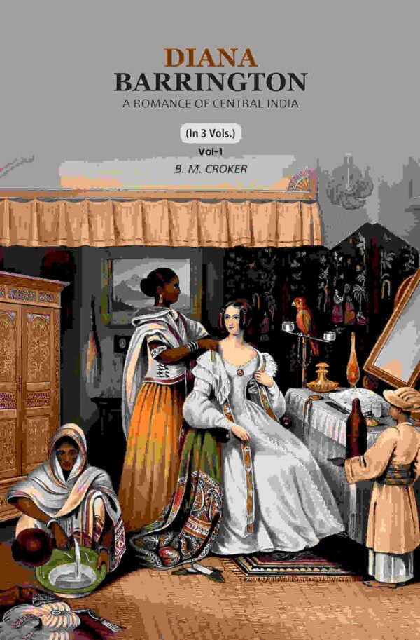 Diana Barrington: A Romance of Central India 1st