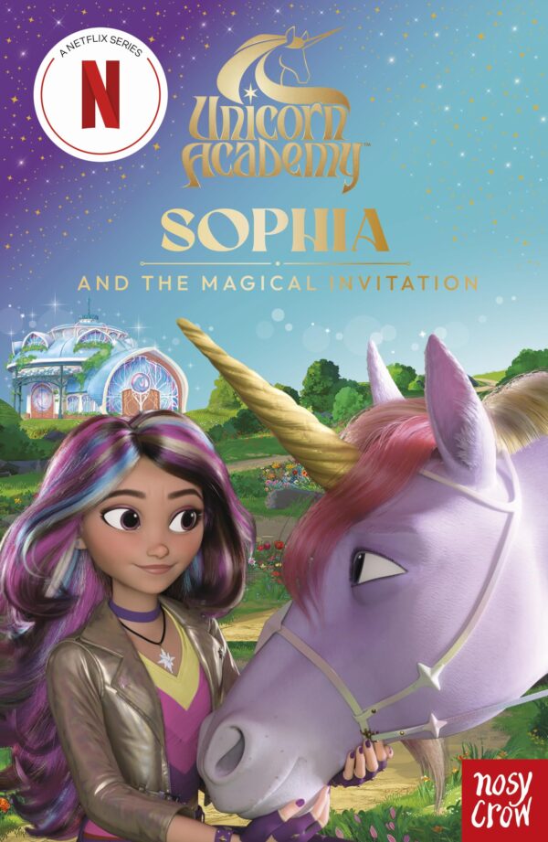 UNICORN ACADEMY: SOPHIA AND THE MAGICAL INVITATION