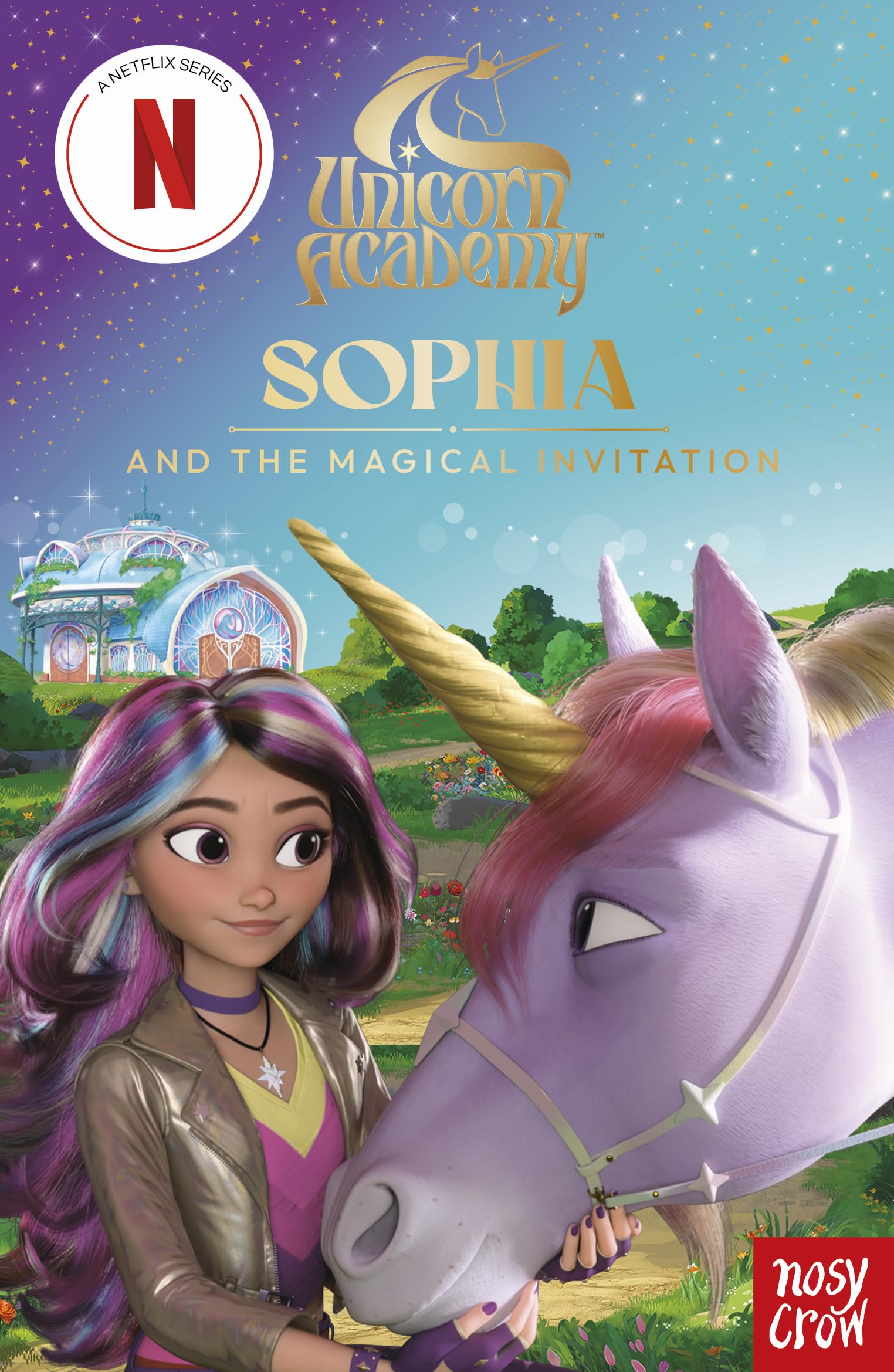 UNICORN ACADEMY: SOPHIA AND THE MAGICAL INVITATION