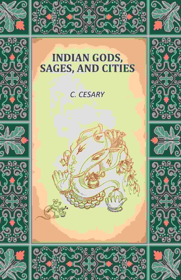 Indian Gods, Sages, and Cities
