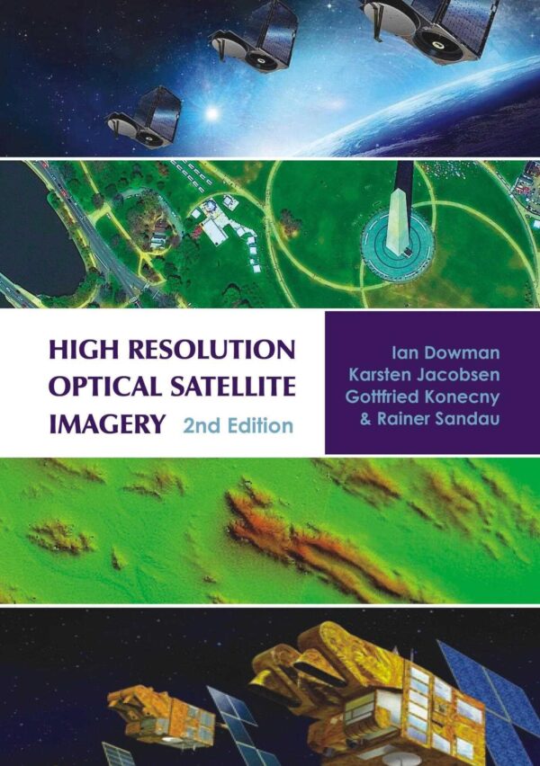 HIGH RESOLUTION OPTICAL SATELLITE IMAGERY