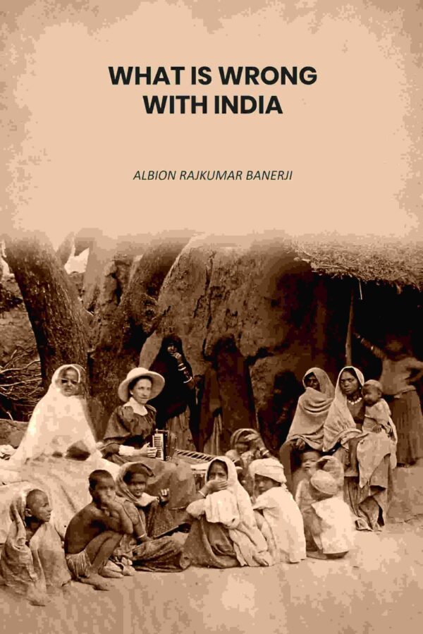 What Is Wrong With India [Hardcover]