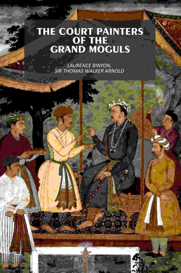 The Court Painters of the Grand Moguls
