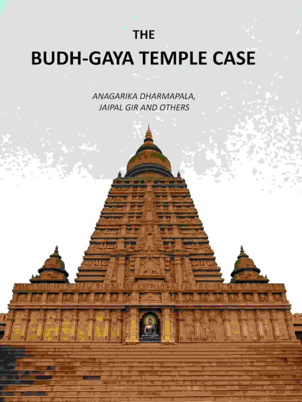 The Budh-Gaya Temple Case [Hardcover]