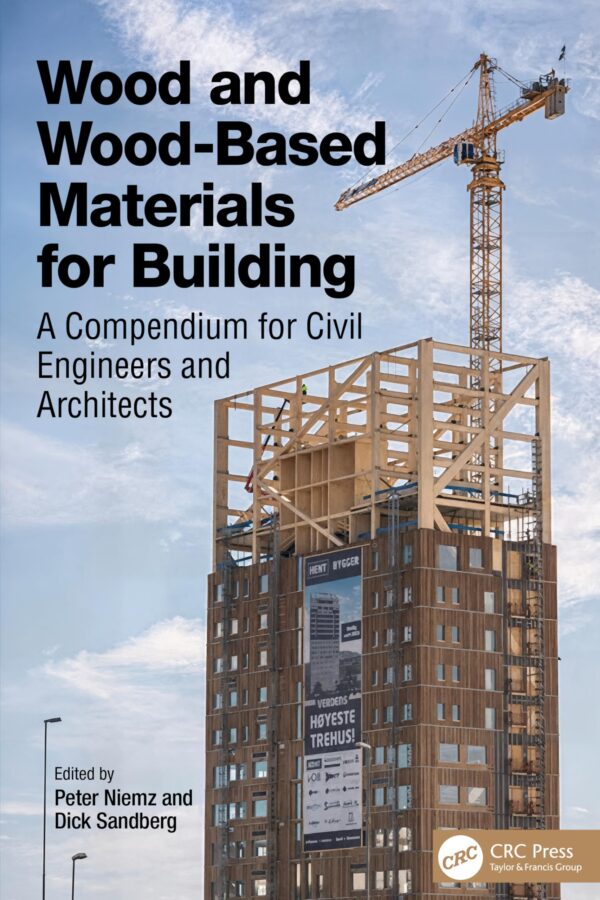 WOOD AND WOODBASED MATERIALS FOR BUILDINGA COMPENDIUM FOR CIVIL ENGINEERS AND ARCHITECTS (PB 2026)