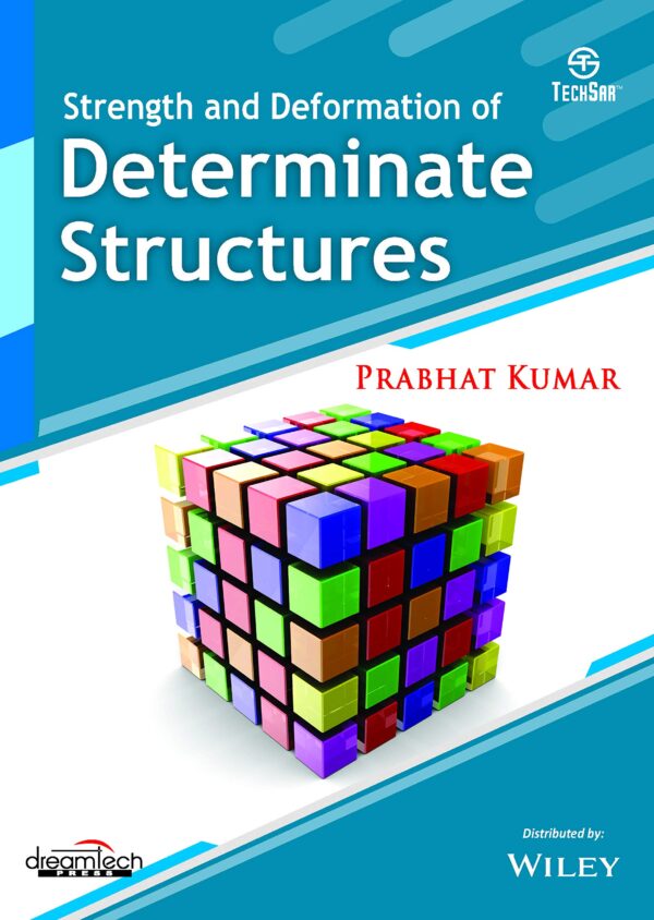 Strength and Deformation of Determinate Structures