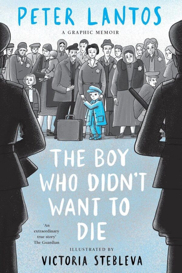 The Boy Who Didn’t Want To Die: A Graphic Memoir