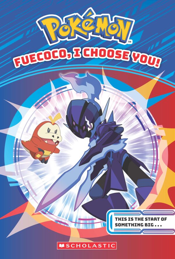 Pokémon Chapter Book: Fuecoco, I Choose You!