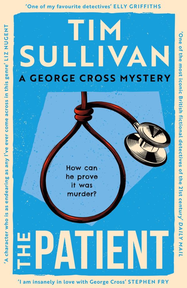 The Patient: The brilliantly twisty mystery with the unforgettable detective in 2026 (George Cross Mysteries)