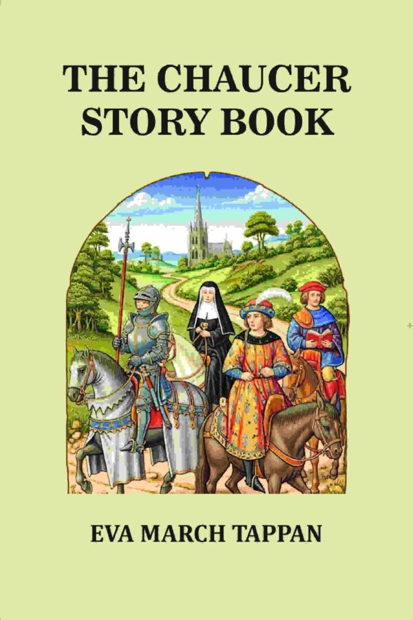 The Chaucer Story Book [Hardcover]