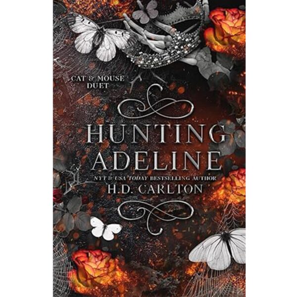 Hunting Adeline-NYT&USA today bestselling author H.D. Carlton(2nd Part)