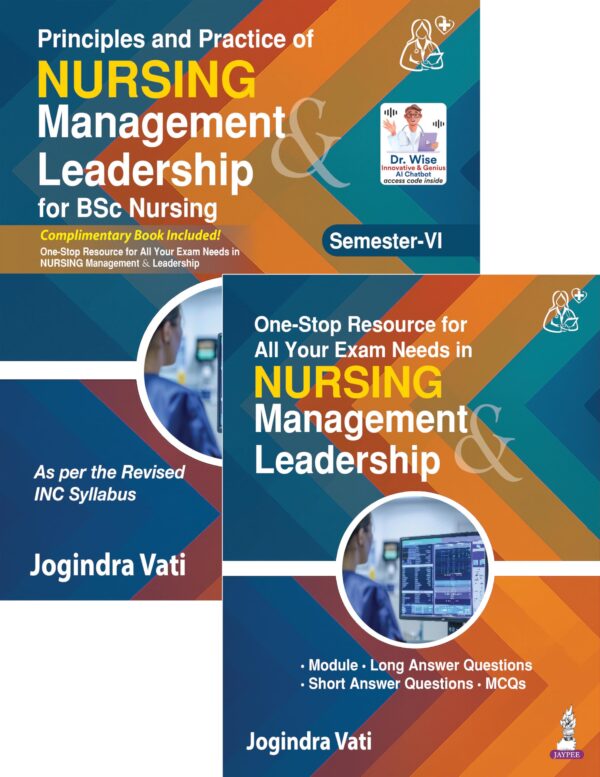Principles and Practice of Nursing Management and Leadership for Bsc Nursing