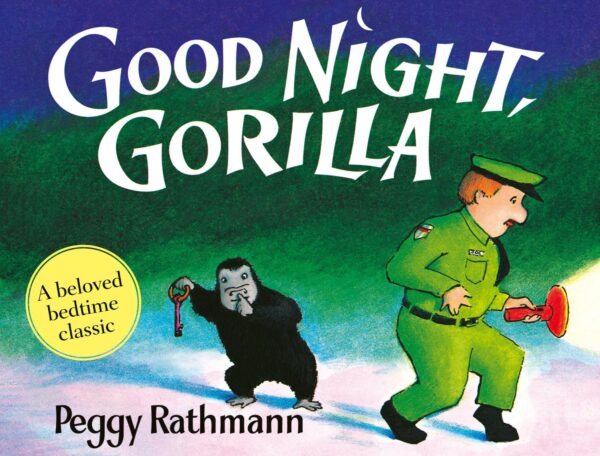GOODNIGHT, GORILLA