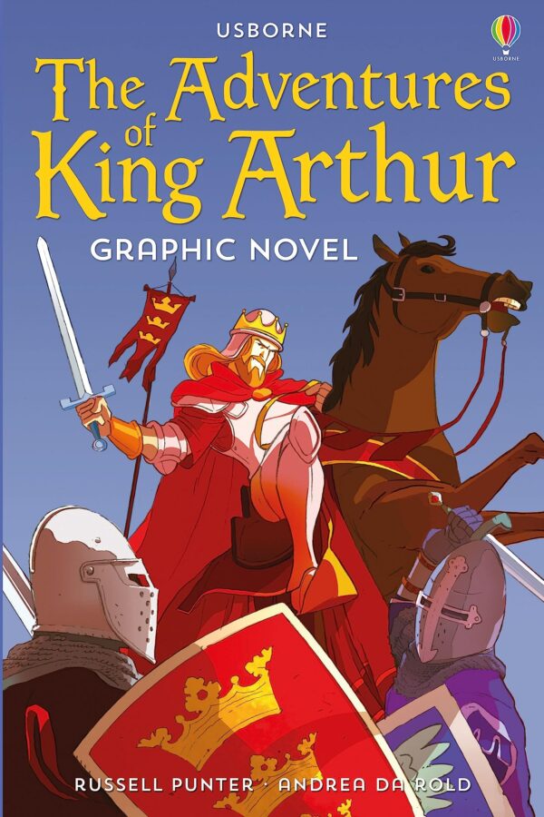 ADVENTURES OF KING ARTHUR GRAPHIC NOVEL, THE