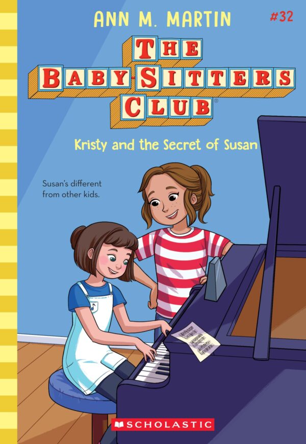 The Baby-Sitters Club #32: Kristy And The Secret Of Susan (Netflix Edition)