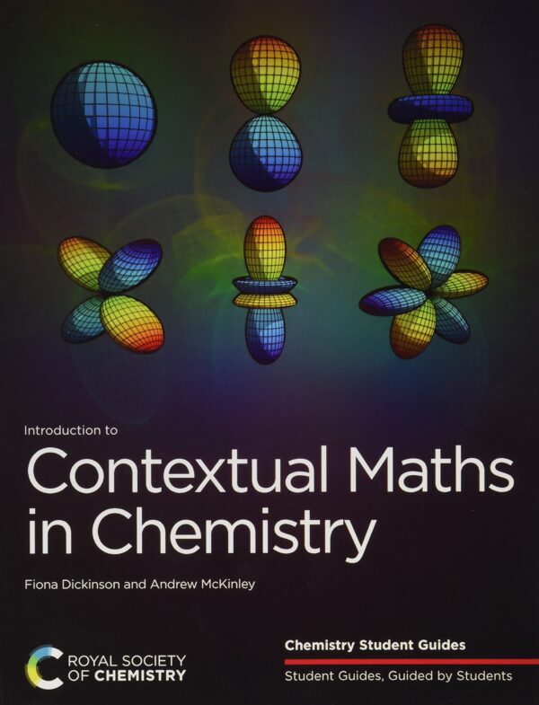 INTRODUCTION TO CONTEXTUAL MATHS IN CHEMISTRY (ISSN) 1ST EDITION