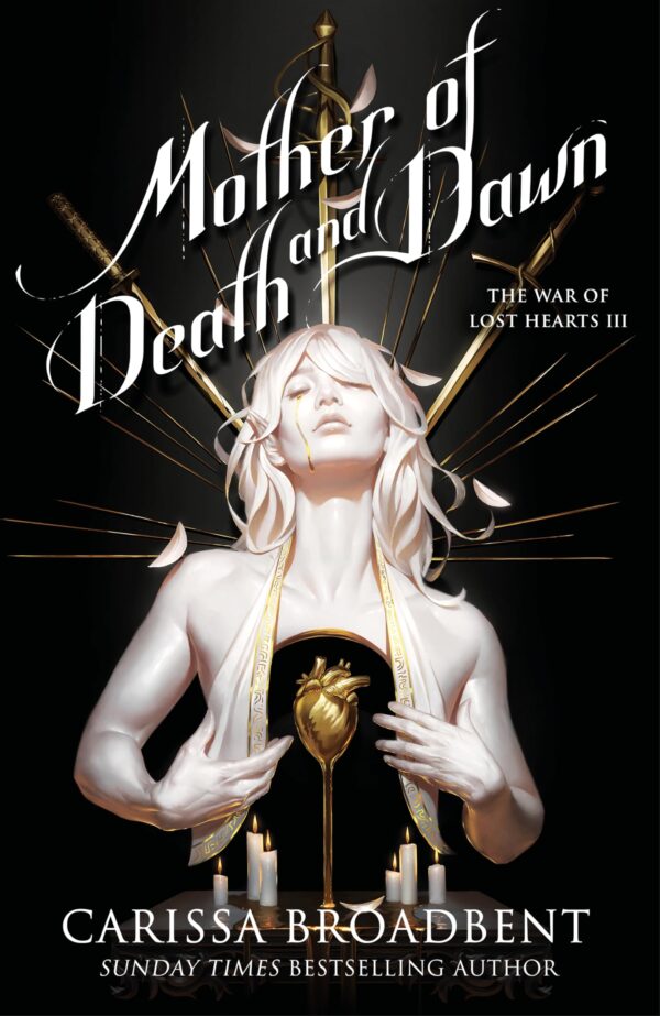 Mother of Death and Dawn: From the Sunday Times bestselling author of the Crowns of Nyaxia series (The War of Lost Hearts, 3)