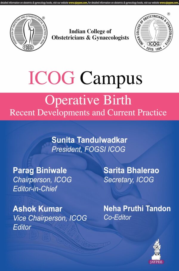 ICOG CAMPUS OPERATIVE BIRTH RECENT DEVELOPMENTS AND CURRENT PRACTICE