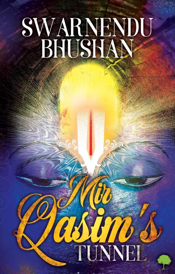 Mir Qasim?s Tunnel