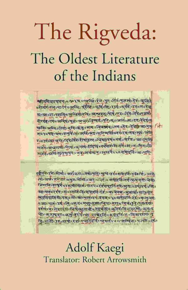 The Rigveda: The Oldest Literature of the Indians
